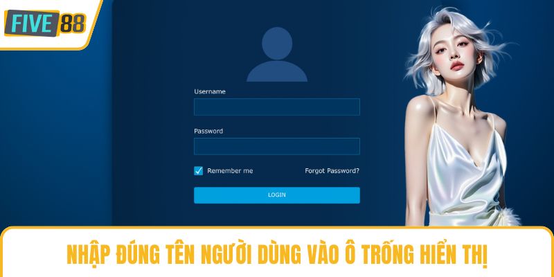 Nhập đúng tên người dùng vào ô trống hiển thị